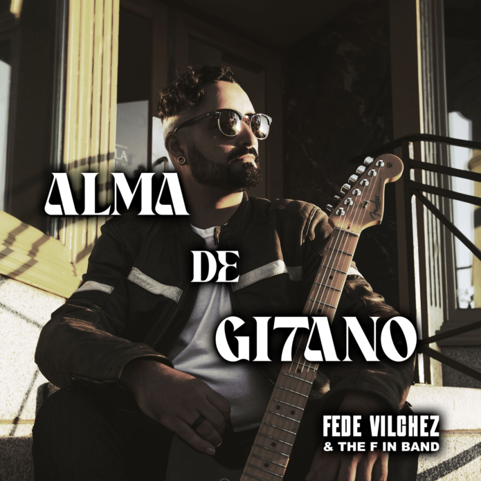 alma de gitano fede vilchez