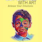 “Emociónate con Arte” Libro de Liley Ballesteros