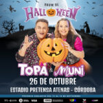 ¡Topa & Muni llegan a Córdoba con un show de Halloween imperdible!