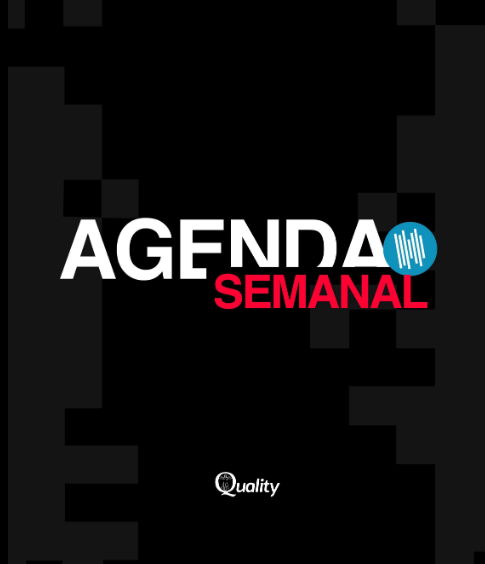 Agenda semanal del Quality!!